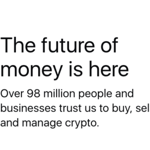 Coinbase the future of money is here.